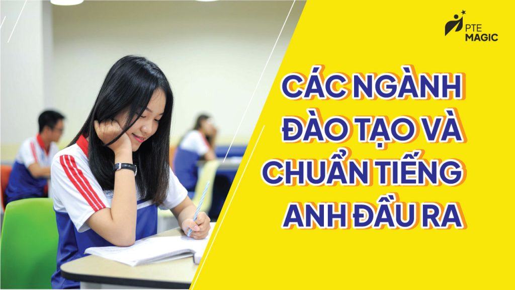 Danh sách các ngành học và chuẩn tiếng anh đầu ra ĐH Kinh Tế TP.HCM