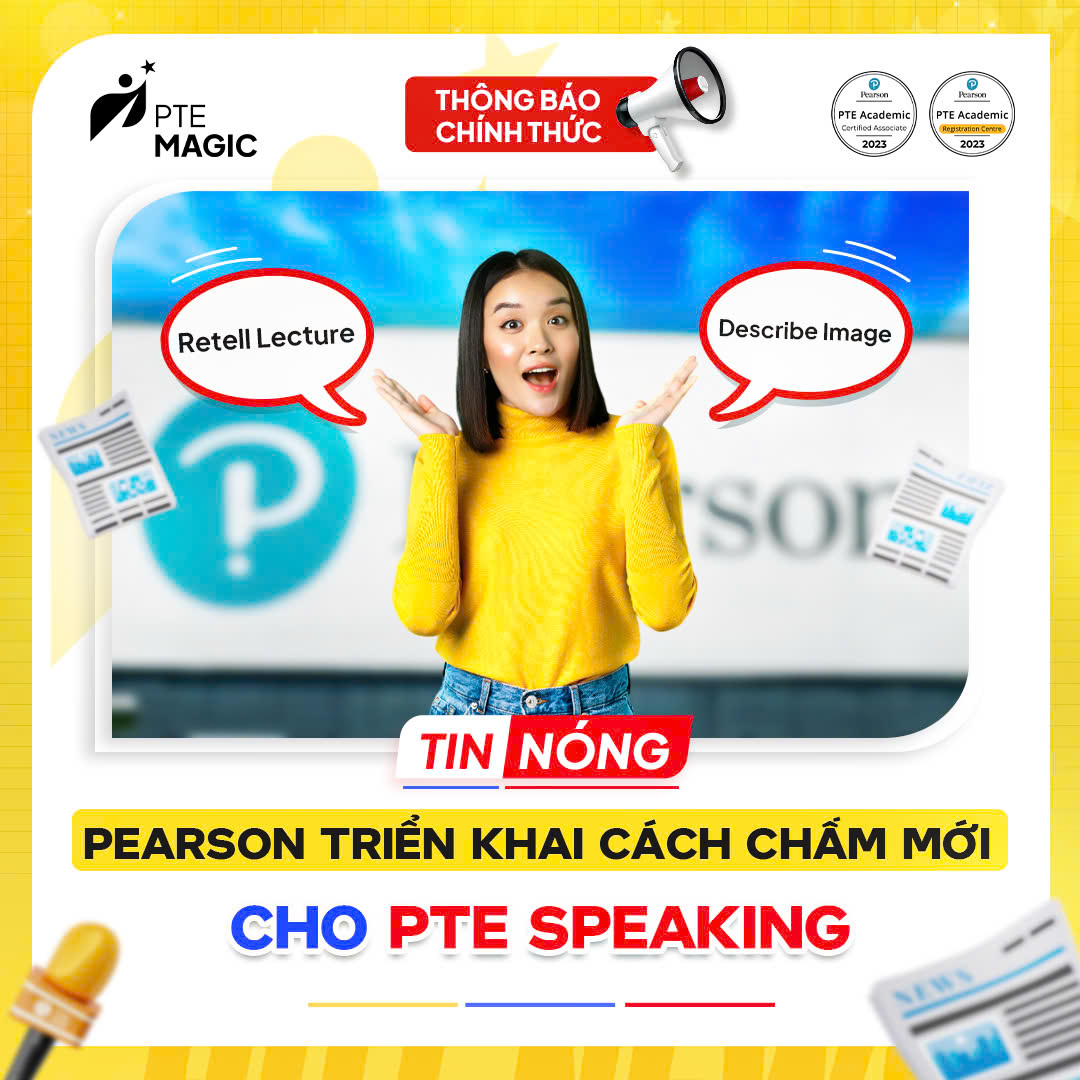 Pearson triển khai cách chấm điểm mới cho phần thi PTE Speaking