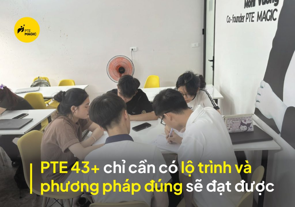 PTE 43+ dành cho học sinh thi tốt nghiệp THPT 2025