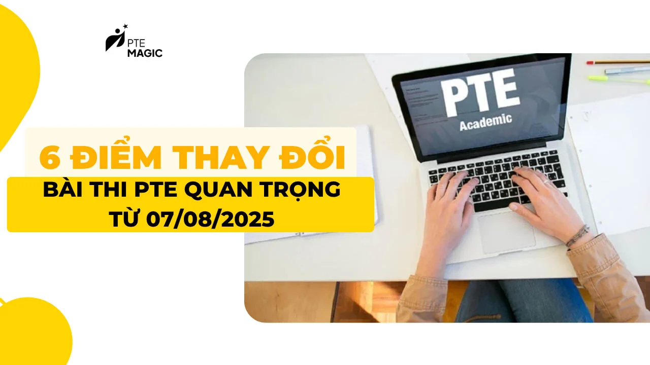 6 diem thay doi bai thi PTE