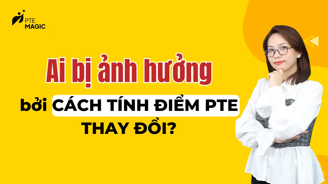 ai bi anh huong boi cach tinh diem pte thay doi