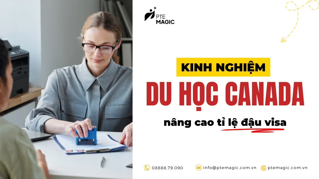 kinh nghiem giup nang ti le dau visa du hoc canada