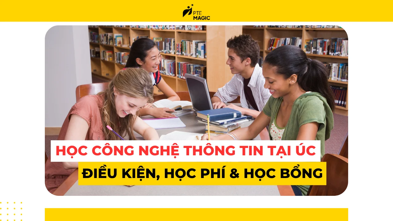 dieu kien chi phi va yeu cau tieng anh du hoc uc nganh cong nghe thong tin