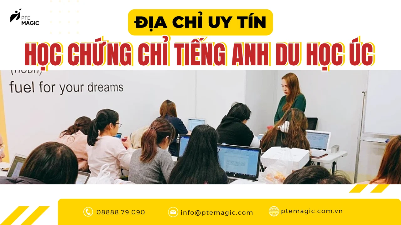 pte magic trung tam on luyen chung chi tieng anh du hoc uc