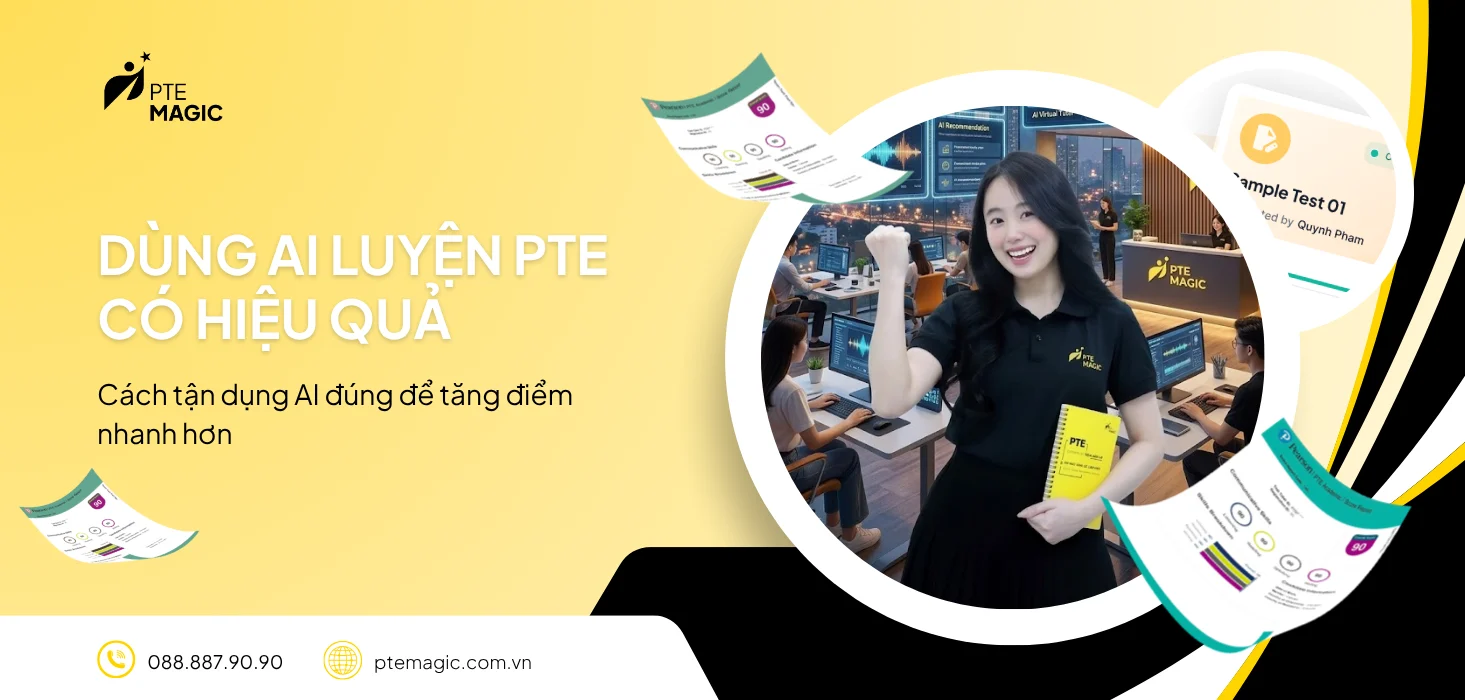 Dùng AI luyện PTE có hiệu quả