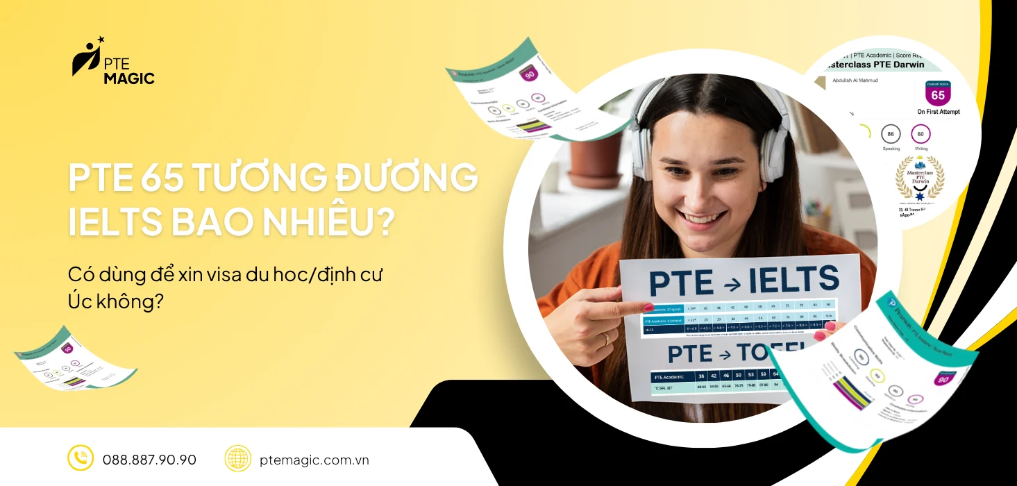 PTE 65 tương đương Ielts bao nhiêu